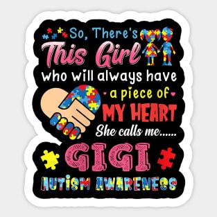 womens res this girl she calls me gigi autism awareness Sticker